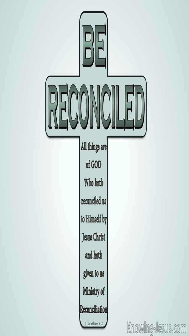 2 Corinthians 5:18 Be Reconciled (sage)